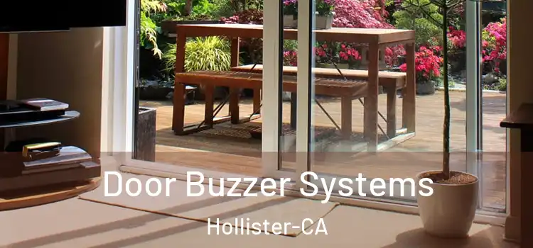  Door Buzzer Systems Hollister-CA